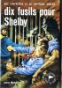 Ray l'Intrépide et le Capitaine Shelby, tome 3 : Dix fusils pour Shelby.. ( Scoutisme ) - Pierre Joubert - John Robb.