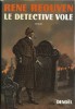 Le Détective Volé - Edgar Poe et Sherlock Holmes. ( Avec cordiale dédicace de René Reouven au journaliste Alain Abellard ).. ( Sherlock Holmes - Edgar ...