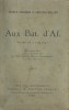 Au Bat. d'Af. Drame en 8 tableaux.. ( Bataillons d'Afrique ) – Arthur Bernède - Aristide Bruant.