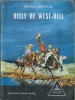 Billy de West-Hill.. ( Scoutisme ) - Pierre Joubert - Bruno Saint-Hill.