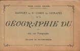 Rapport au Tr. Corps des Satrapes sur la Géographie du néant, avec une photographie et une carte  . ( Tirage à 599 exemplaires numérotés ).. ( ...
