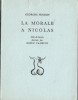 La Morale à Nicolas. ( Tirage numéroté à 1000 exemplaires ).. Georges Hugnet - Orféo Tamburi.