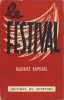 Le Festival, avant que ne tombe une autre nuit des longs couteaux. ( Tirage de tête, numéroté, achevé d'imprimer le 18 octobre 1950 ).. Victor Maurice ...