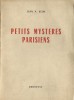 Petits Mystères Parisiens. ( Dédicacé ). ( Fantastique - Paris ) -  Jean A. Keim.