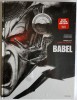Lone Sloane, tome 10. Babel. ( Edition spéciale en tirage limité, version collector noir et blanc ).. ( Bandes Dessinées ) - Philippe Druillet - ...