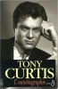 Tony Curtis. L'Autobiographie. ( Exemplaire avec superbe dédicace et dessin original de Tony Curtis au journaliste Bruno Villien ).. ( Cinéma ) - Tony ...
