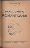 Souvenirs Romantiques. ( Exemplaire relié avec belle et cordiale dédicace de l'auteur à son médecin ).. ( Musique  ) - Victor Gille - Valentine ...