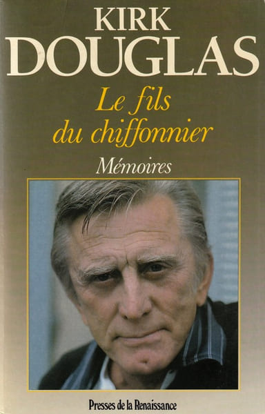 Le Fils du Chiffonnier. ( Avec cordiale d&eacute;dicace de Kirk Douglas + photographie argentique originale + coupures de presse ).. ( Cin&eacute;ma ) - Kirk ...