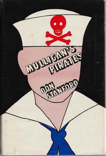 Mulligan's Pirates. ( Avec superbe d&eacute;dicace en fran&ccedil;ais de Don Stanford, accompagn&eacute;e d'une photographie sign&eacute;e, de l'auteur et son &eacute;pouse Frances ).. ...