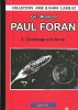 Collection José Ramon Larraz n° 3 : Paul Foran - Chantage à la Terre.. ( Bandes Dessinées - Paul Foran ) - José Ramon Larraz signé Gil - Montero signé ...