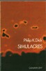 Simulacres. ( The Simulacra ).. ( Science-Fiction ) - Philip K.Dick.
