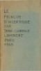 Le Principe d'Incertitude. Théâtre composé de cinq partitions de Poésie Opérationnelle. ( Tirage unique à 200 exemplaires, hors commerce, numérotés ...
