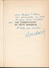 Les Combattants du Petit Bonheur. ( Exemplaire du service de presse, avec prière d'insérer, complet de la jaquette + bonus et avec une très belle dédicace d'Alphonse Boudard à André Tillieu ).