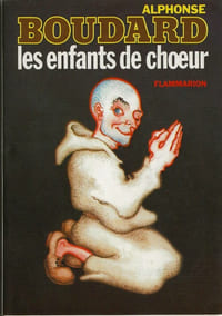 Les Enfants de Choeur. ( Exemplaire du service de presse avec superbe dédicace et lettre autographe de Alphonse Boudard à André Tillieu + article et notes de ce dernier ).
