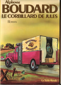 Le Corbillard de Jules. ( Exemplaire du service de presse avec belle dédicace et superbe lettre autographe de Alphonse Boudard à André Tillieu + article de ce dernier ).