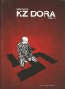 Intégrale KZ Dora, tome 1 et 2. ( Avec magnifique dessin original pleine page de Robin Walter au tome 1 et dédicace au tome 2 ).. ( Bandes Dessinées ) ...