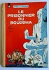 Deux aventures de Spirou et Fantasio, tome 14 : Le Prisonnier du Bouddha.. ( Bandes Dessinées - Spirou & Fantasio ) - André Franquin - Michel Greg - ...