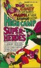 High Camp Super-Heroes. Steel Sterling - The Shield - Fly Man.. ( Littérature en Anglais - Bandes Dessinées ) - Jerry Siegel