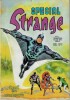 Spécial Strange n° 4.. ( Bandes Dessinées en Petits Formats ) - Stan Lee - Jack Kirby - Gerry Conway - Gil Kane - Steve Gerber - George Tuska.
