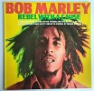 Bob Marley. Rebel with a cause. A Photographic recor of the visions and the message of the king of Reggae from natty dread to Exodus, by Dennis ...