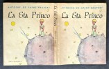 La Eta Princo. Le Petit Prince en Esperanto.. Antoine de Saint-Exupéry - Pierre Delaire.