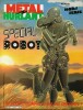 Métal Hurlant, Hors Série, 98 pages, Spécial Robot. 16 récits complets.. ( Bandes Dessinées ) - Thomas Warkentin - Floch - Denis Sire - Caro - Yves ...