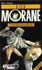 Bob Morane : L'Exterminateur. . ( Bob Morane ) - Henri Vernes - Félicisimo Coria