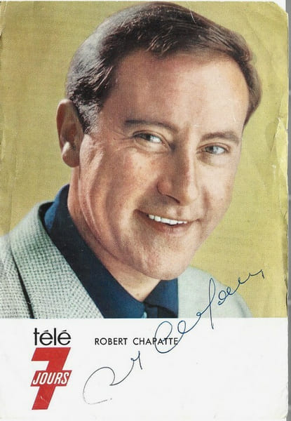Carte postale T&eacute;l&eacute; 7 Jours en couleurs avec photographie et signature de Robert Chapatte.. ( Cartes Postales - T&eacute;l&eacute;vision - Radio ) -  Robert ...