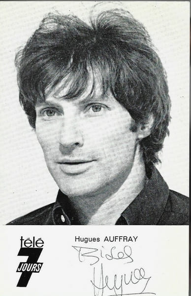 Carte postale T&eacute;l&eacute; 7 Jours d&eacute;dicac&eacute;e par Hugues Auffray.. ( Cartes Postales - Chanson Fran&ccedil;aise ) - Hugues Auffray.