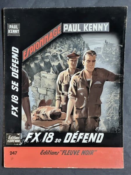 Magnifique Gouache originale, sign&eacute;e, r&eacute;alis&eacute;e par Michel Gourdon pour le livre " FX 18 se D&eacute;fend " publi&eacute; par les &eacute;ditions Fleuve Noir dans la ...