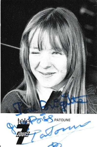 Carte postale T&eacute;l&eacute; 7 Jours d&eacute;dicac&eacute;e par Patricia Calas dite Patoune.. ( Cartes Postales - Chanson Fran&ccedil;aise - Cin&eacute;ma ) - Patricia Calas dite Patoune.
