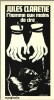 L'Homme aux mains de cire.. Jules Claretie – Roger Brunel.