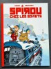 Spirou et Fantasio par... Une aventure de Spirou et Fantasio, tome 16 : Spirou chez les Soviets. ( Tirage limité à 4000 exemplaires en grand format ...
