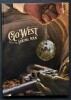 Go West, Young Man. ( Edition collector spéciale noir et blanc en tirage unique à 4200 exemplaires, numérotés sur un frontispice en couleurs ).. ( ...