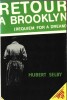 Retour à Brooklyn. ( Requiem for a Dream ).. ( Collection Speed 17 - Littérature adaptée au Cinéma ) - Hubert Selby Jr.