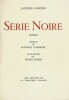 Série Noire : Poèmes. Préface de Maurice Fombeure. Eaux-Fortes de Pedro Flores. ( Tirage à 290 exemplaires, numéroté sur pur fil ).. ( Louis-Ferdinand ...
