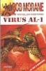 Les Nouvelles Aventures de Bob Morane : Virus AL-1.. ( Bob Morane ) - Henri Vernes - Gilles Devindilis.