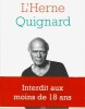 L'Herne : Pascal Quignard.. ( Bibliographie - Bibliophilie ) - Pascal Quignard - Collectif.