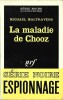Série Merry Pontus : La Maladie de Chooz.. ( Série Noire - Anticipation ) - Roland Bouvard sous le pseudonyme de Michael Maltravers.