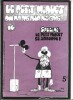 Le Petit Micket qui n'a pas peur des gros n° 14 : Spécial le Petit Miquet se saborde ! ( Dernier numéro paru. Supplément au Citron Hallucinogène n° 9 ...