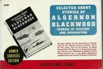 Selected Short Stories of Algernon Blackwood / Ghost and Supernatural Stories.( New York Armed Services Edition Collection n° S-26 ).. ( Littérature ...