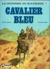 La Jeunesse de Blueberry, tome 3 : Cavalier Bleu.. ( Bandes Dessinées ) - Jean Giraud - Jean-Michel Charlier.