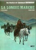 Lieutenant Blueberry, tome 19 : La Longue Marche.. ( Bandes Dessinées ) - Jean Giraud - Jean-Michel Charlier.