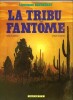 Lieutenant Blueberry, tome 20 : La Tribu Fantôme.. ( Bandes Dessinées ) - Jean Giraud - Jean-Michel Charlier.