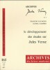  Archives Jules Verne n° 1: Le développement des études sur Jules Verne. . ( Jules Verne ) - François Raymond - Daniel Compère - Olivier Dumas - ...