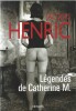 Légendes de Catherine M. Récit. ( Avec belle dédicace de Jacques Henric ).. ( Catherine Millet - Photographies ) - Jacques Henric.