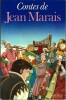 Contes de Jean Marais. ( Avec cordiale dédicace de Jean Marais ).. Jean Marais.