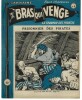 Capitaine Bras qui Venge, la Terreur des Pirates, n° 4 : Prisonnier des Pirates.. André Carignan - Robert Dansler.