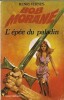 Bob Morane : L'Epée du Paladin.. ( Bob Morane ) - Henri Vernes.
