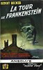 La Tour de Frankenstein.. ( Fleuve Noir - Collection Angoisse ) - Jean-Claude Carrière sous le pseudonyme de Benoit Becker.